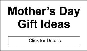 Mother's Day Gift Ideas