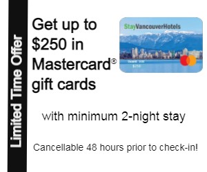 StayVancouverHotels Mastercard Promotion