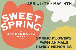 Sweet Spring at Greendale Acres