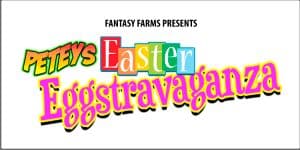 Peteys Easter Eggstravaganza