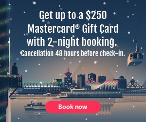 StayVancouverHotels.com Mastercard Promotion