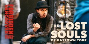 Lost Souls of Gastown
