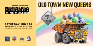 Old Town New Queens at Britannia Mine
