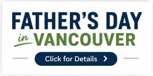 Father's Day in Vancouver