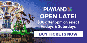 Click for ticket to Playland at the PNE Playland in 2026
