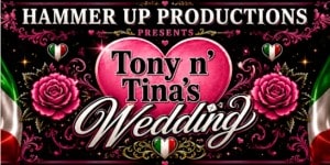 Tony and Tina's Wedding